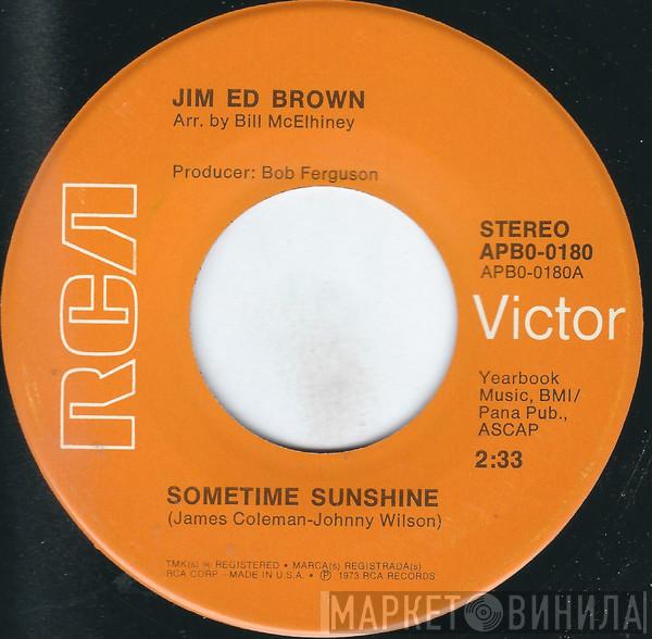  Jim Ed Brown  - Sometime Sunshine