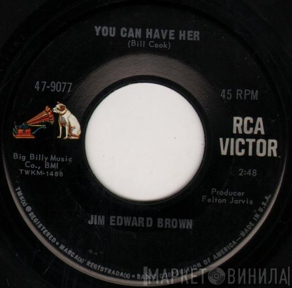  Jim Ed Brown  - You Can Have Her