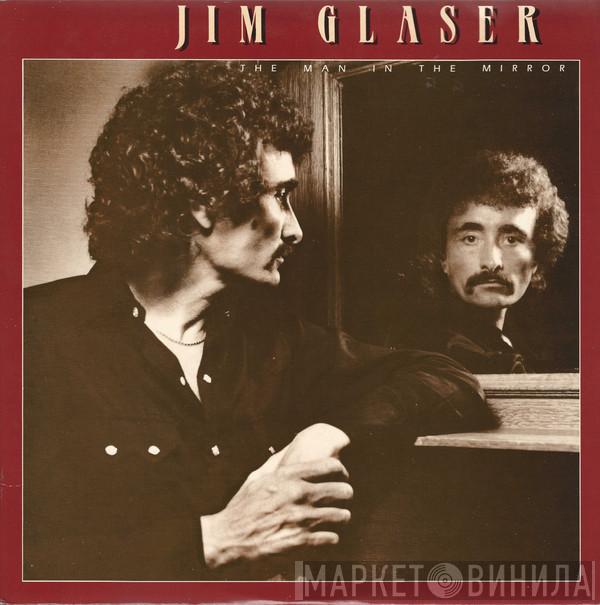 Jim Glaser - The Man In The Mirror