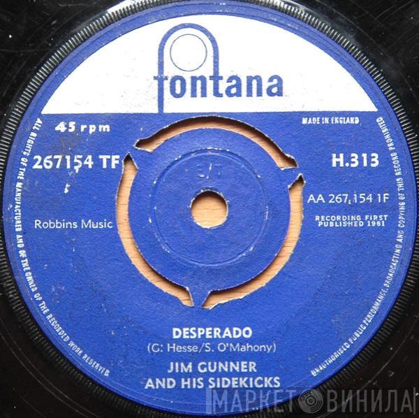 Jim Gunner & His Sidekicks - Desperado