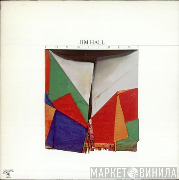 Jim Hall - Commitment