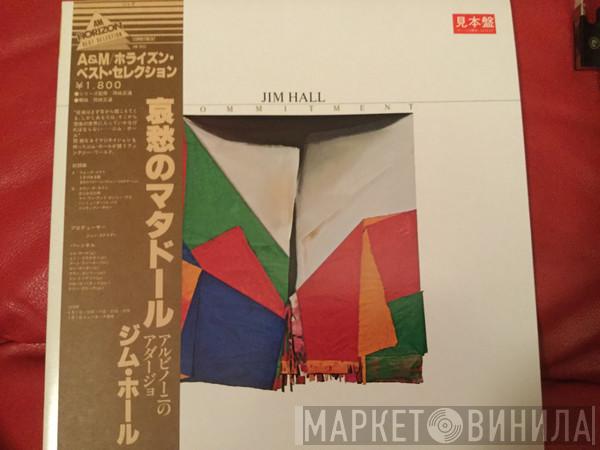  Jim Hall  - Commitment