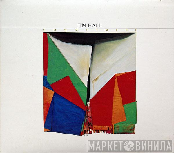  Jim Hall  - Commitment