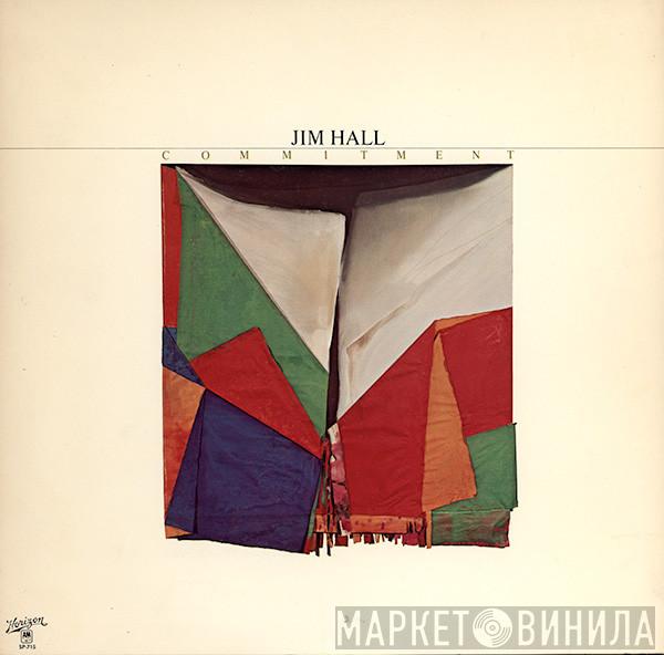  Jim Hall  - Commitment