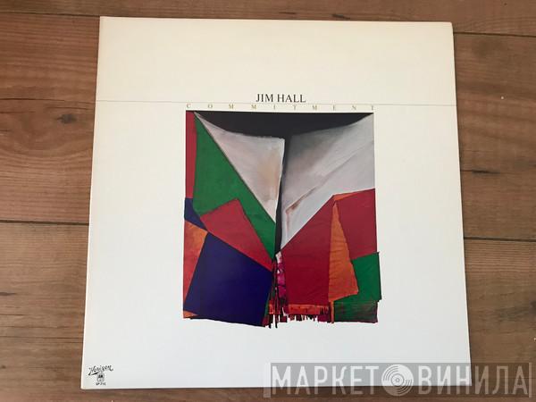  Jim Hall  - Commitment
