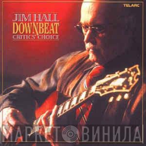 Jim Hall  - Downbeat Critic's Choice