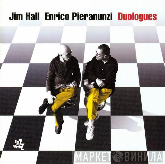 , Jim Hall  Enrico Pieranunzi  - Duologues
