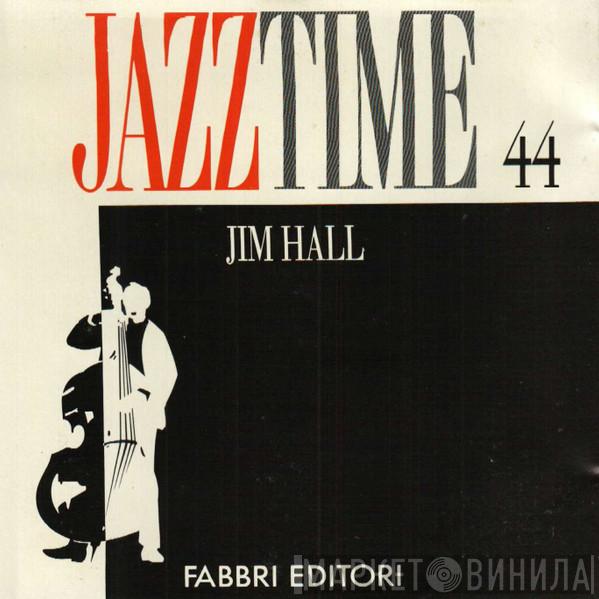  Jim Hall  - Jim Hall