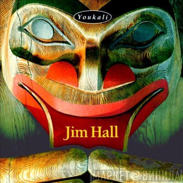  Jim Hall  - Youkali