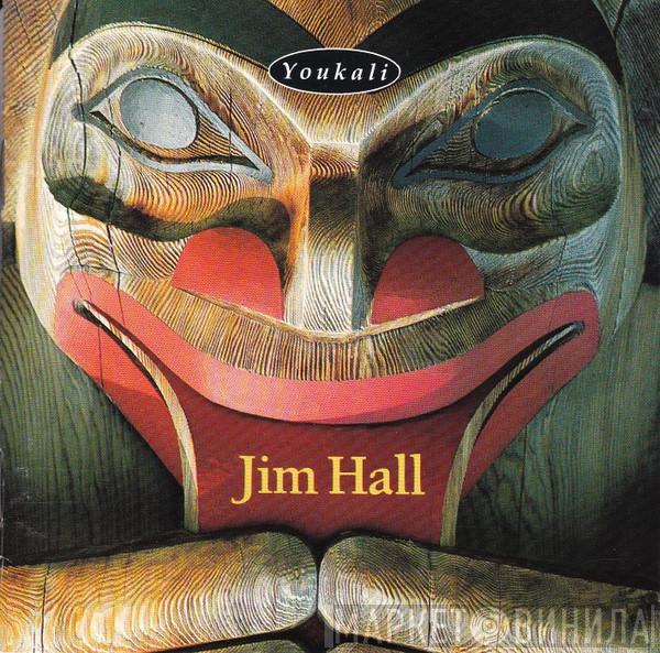  Jim Hall  - Youkali