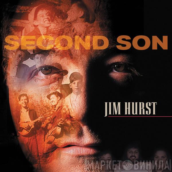 Jim Hurst  - Second Son