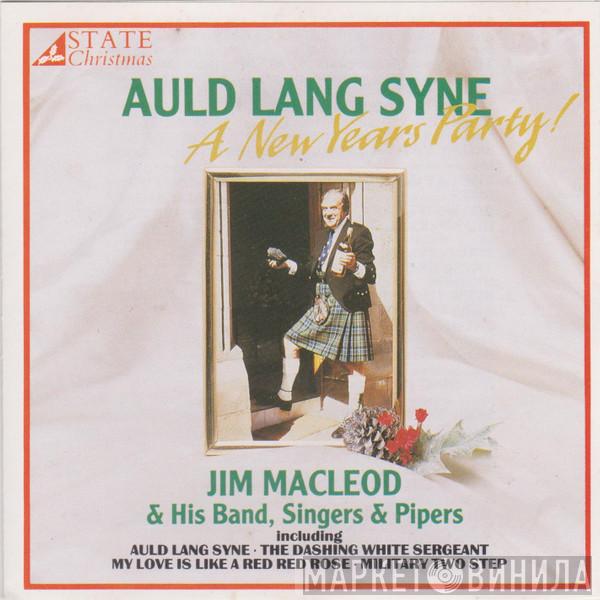 Jim MacLeod & His Band - Auld Lang Syne A New Year's Party