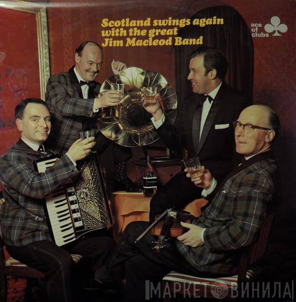  Jim MacLeod & His Band  - Scotland Swings Again With The Great Jim MacLeod Band