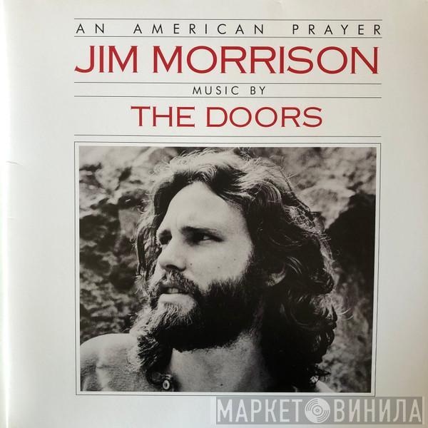 Jim Morrison, The Doors - An American Prayer - Music By The Doors