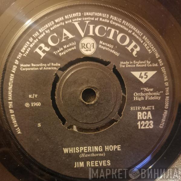  Jim Reeves  -  Whispering Hope / I'd Like To Be