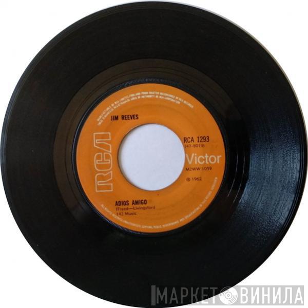  Jim Reeves  - Adios Amigo / A Letter To My Heart