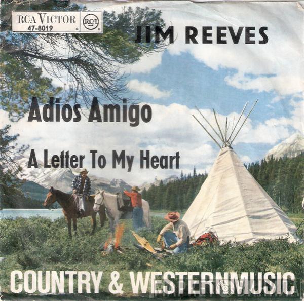  Jim Reeves  - Adios Amigo / A Letter To My Heart