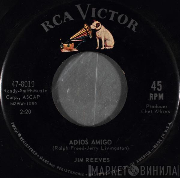  Jim Reeves  - Adios Amigo / A Letter To My Heart