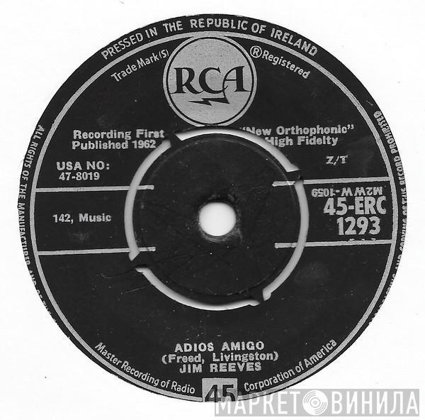  Jim Reeves  - Adios Amigo / A Letter To My Heart