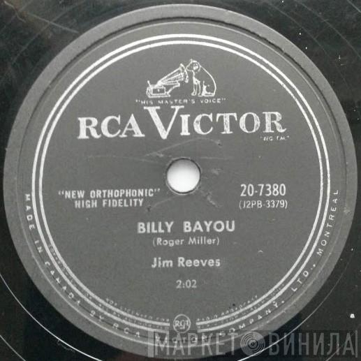  Jim Reeves  - Billy Bayou / I'd Like To Be