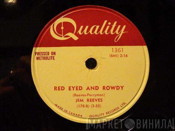  Jim Reeves  - Drinking Tequila / Red Eyed And Rowdy