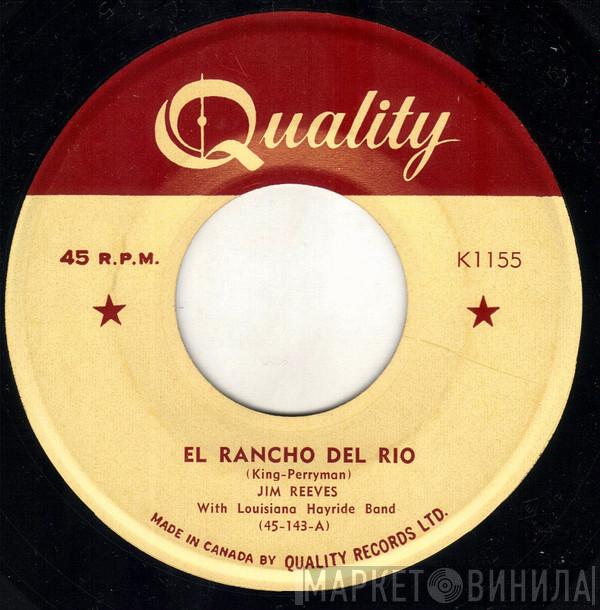  Jim Reeves  - El Rancho Del Rio / It's Hard To Love Just One