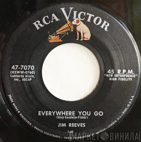  Jim Reeves  - Everywhere You Go / Anna Marie
