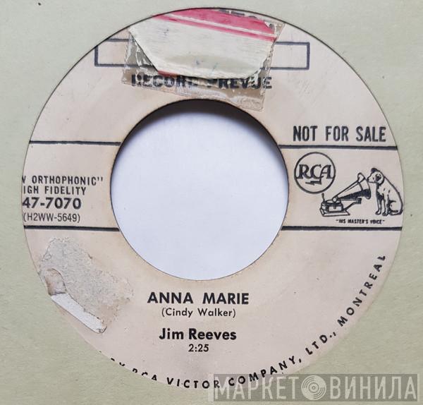  Jim Reeves  - Everywhere You Go / Anna Marie