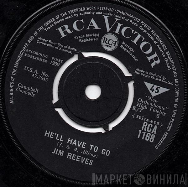  Jim Reeves  - He'll Have To Go / In A Mansion Stands My Love