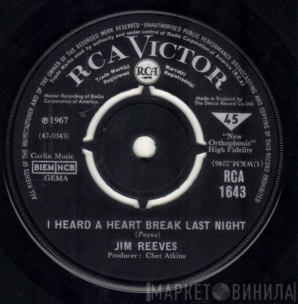  Jim Reeves  - I Heard A Heart Break Last Night / Golden Memories And Silver Tears