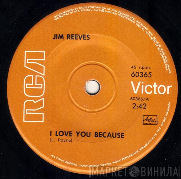  Jim Reeves  - I Love You Because / Memories Are Made Of This