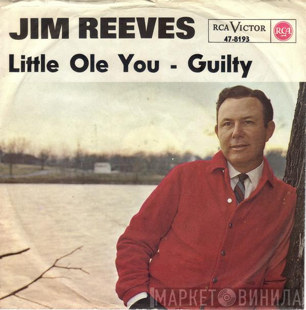  Jim Reeves  - Little Ole You / Guilty