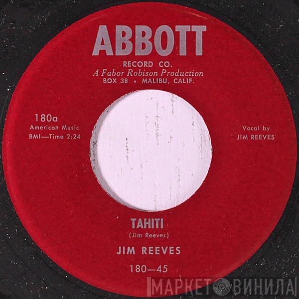  Jim Reeves  - Tahiti / Give Me One More Kiss