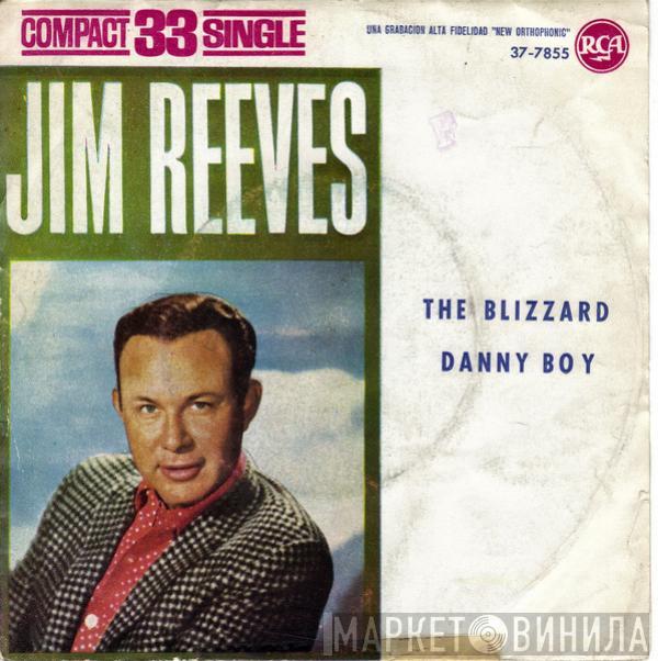  Jim Reeves  - The Blizzard / Danny Boy