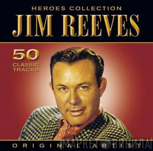 Jim Reeves - 50 Classic Tracks