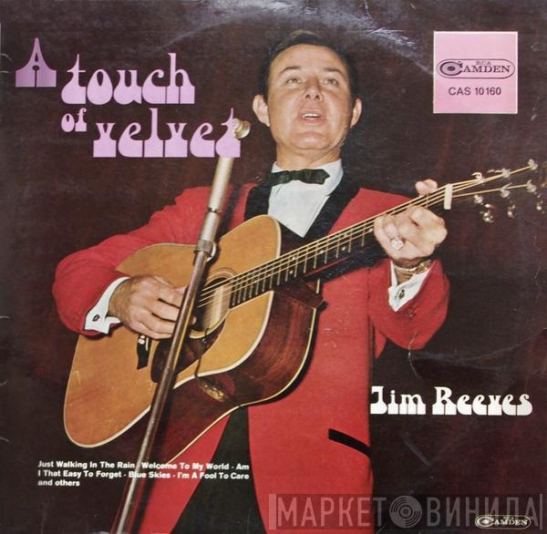  Jim Reeves  - A Touch Of Velvet
