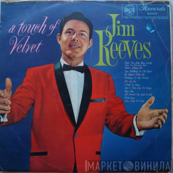  Jim Reeves  - A Touch Of Velvet