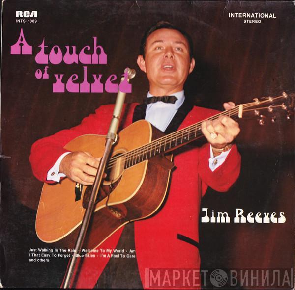  Jim Reeves  - A Touch Of Velvet