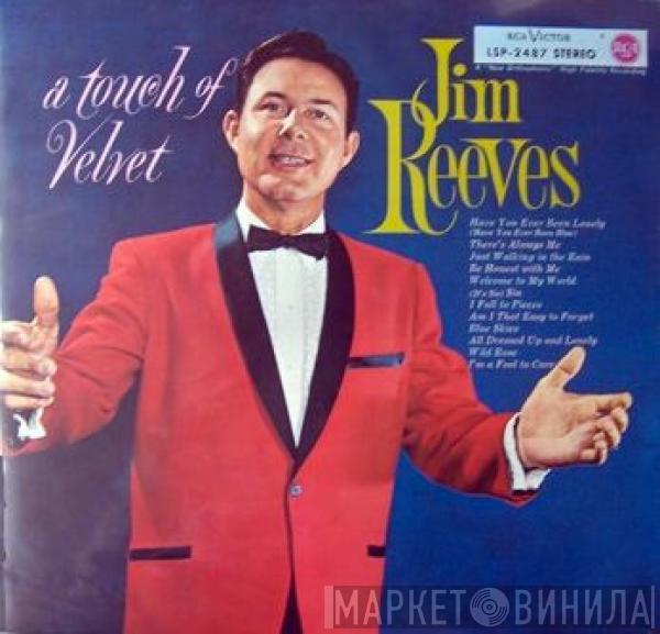  Jim Reeves  - A Touch Of Velvet