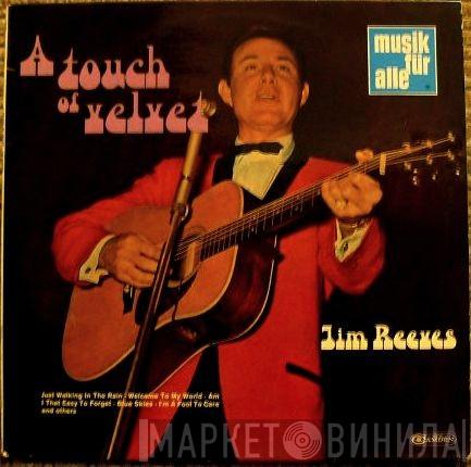  Jim Reeves  - A Touch Of Velvet
