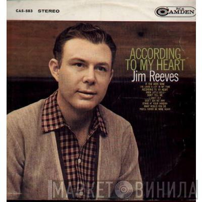  Jim Reeves  - According To My Heart