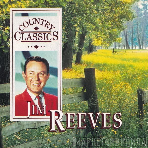 Jim Reeves - Country Classics - Jim Reeves