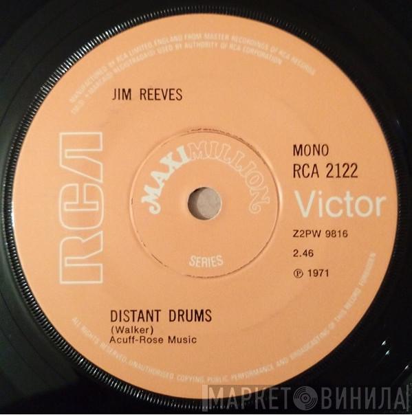 Jim Reeves - Distant Drums / Welcome To My World / There's A Heartache Following Me