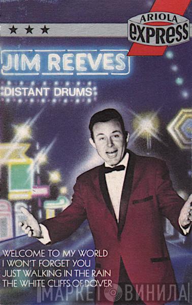  Jim Reeves  - Distant Drums