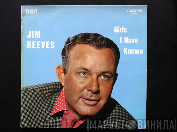  Jim Reeves  - Girls I Have Known