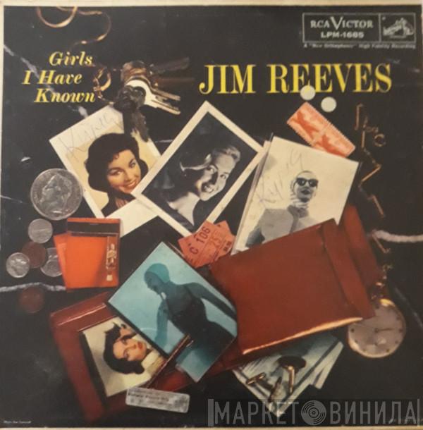  Jim Reeves  - Girls I Have Known