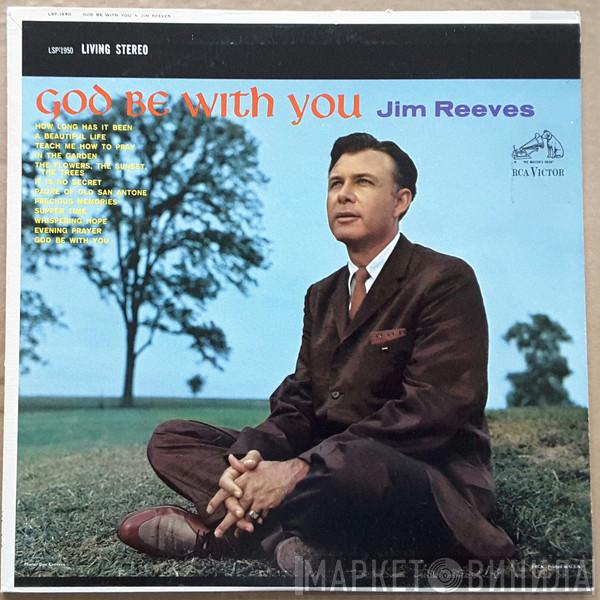  Jim Reeves  - God Be With You