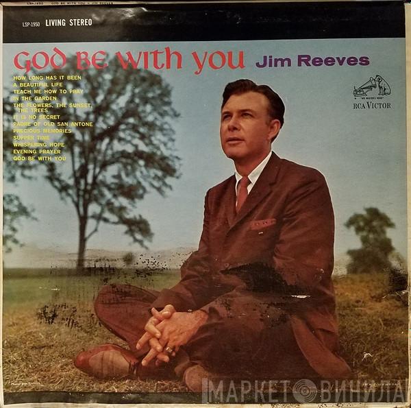  Jim Reeves  - God Be With You