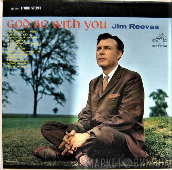  Jim Reeves  - God Be With You