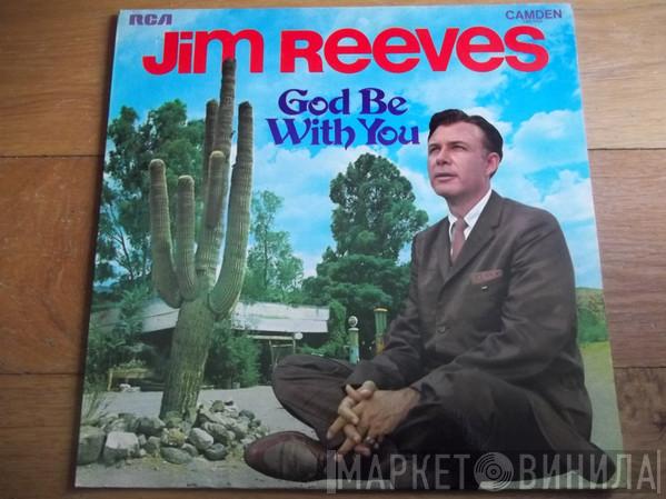 Jim Reeves - God Be With You
